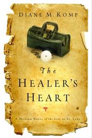Cover of: The healer's heart by Diane M. Komp