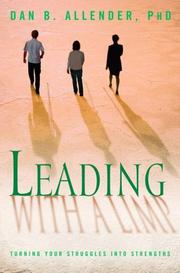 Leading with a Limp by Dan B. Allender