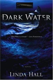 Cover of: Dark water by Linda Hall