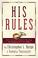 Cover of: His Rules
