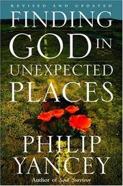 Cover of: Finding God in Unexpected Places by Philip Yancey