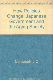 Cover of: How policies change by John Creighton Campbell