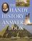 Cover of: The Handy History Answer Book, Second Edition (Handy History Answer Book)