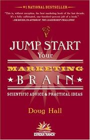 Cover of: Jump Start Your Marketing Brain: Scientific Advice and Practical Ideas