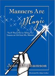 Manners are magic by Jean Abrahamson, Adam Greber