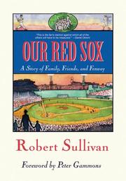 Our Red Sox by Robert Sullivan