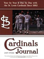 Cover of: Cardinals journal: year by year & day by day with the St. Louis Cardinals since 1882