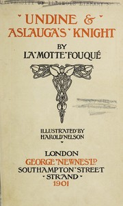 Cover of: Undine & Aslauga's knight by Friedrich de la Motte-Fouqué