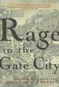 Cover of: Rage in the Gate City by Rebecca Burns