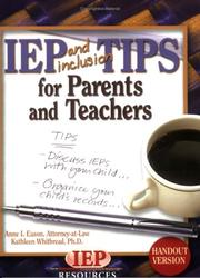 IEP and inclusion tips for parents and teachers by Anne I. Eason, Kathleen Whitbread