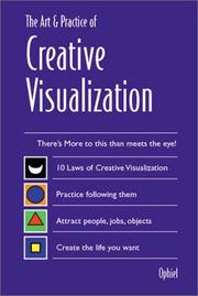 Cover of: The art & practice of creative visualization by Ophiel.