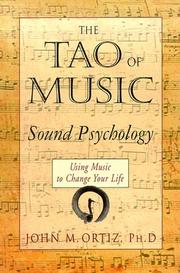 Cover of: The Tao of music by John M. Ortiz
