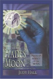 Cover of: The Hades Moon: Pluto in Aspect to the Moon
