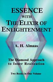 Cover of: Essence ; with The elixir of enlightenment by A. H. Almaas