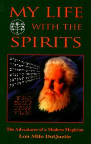 Cover of: My Life With the Spirits: The Adventures of a Modern Magician