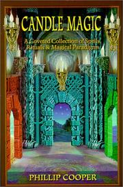 Cover of: Candle Magic: A Coveted Collection of Spells, Rituals, and Magical Paradigms