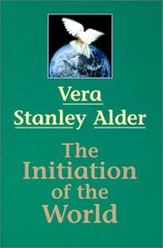 The initiation of the world by Vera Stanley Alder
