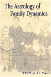 Cover of: The astrology of family dynamics