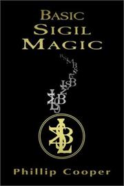 Cover of: Basic Sigil Magic by Phillip Cooper