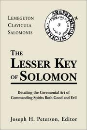 Cover of: The lesser key of Solomon: lemegeton clavicula Salomonis