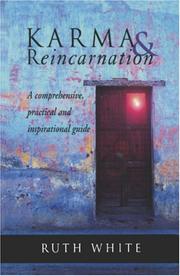 Cover of: Karma and Reincarnation by Ruth White, Ruth White