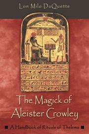 Cover of: The Magick of Aleister Crowley: A Handbook of the Rituals of Thelema