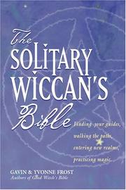 Cover of: The Soliltary Wiccan's Bible