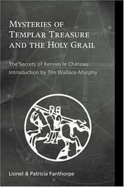 Cover of: Mysteries of Templar Treasure & the Holy Grail by Lionel Fanthrope, Patricia Fanthrope