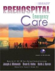 Cover of: Prehospital Emergency Care, Seventh Edition by Joseph J. Mistovich, Brent Q. Hafen, Keith J. Karren, Keith S. Karren