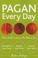 Cover of: Pagan Every Day