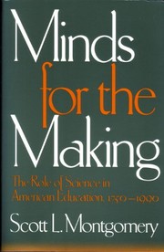 Cover of: Minds for the making | Scott L. Montgomery