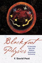 Cover of: Blackfoot Physics: A Journey Into The Native American Universe