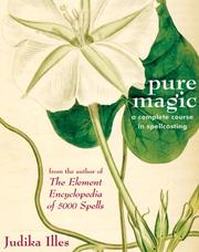 Cover of: Pure Magic: A Complete Course in Spellcasting