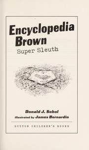 Cover of: Encyclopedia Brown, super sleuth | Donald J. Sobol