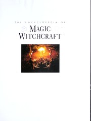 Cover of: The Encyclopedia of Magic & Witchcraft
