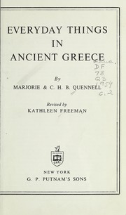 Cover of: Everyday things in Ancient Greece | Marjorie Quennell