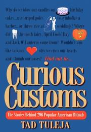Cover of: Curious Customs by Tad Tuleja