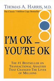 Cover of: I'm Ok, You're Ok by Thomas Anthony Harris