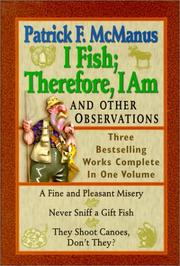 Cover of: I Fish; Therefore, I Am: And Other Observations