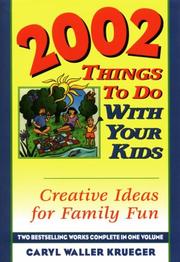 Cover of: 2002 Things to Do With Your Kids: Creative Ideas for Family Fun