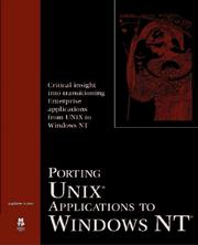 Cover of: Porting UNIX applications to Windows NT by Andrew Lowe