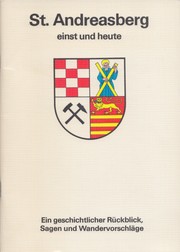 Cover of: St. Andreasberg: einst und heute