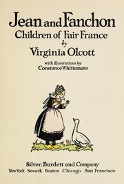 Cover of: Jean and Fanchon, children of fair France by Virginia Olcott