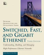 Cover of: Switched, fast, and gigabit Ethernet