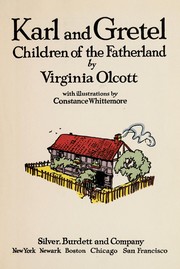 Cover of: Karl and Gretel, children of the fatherland by Virginia Olcott