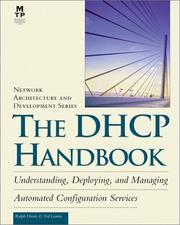 Cover of: The DHCP handbook: understanding, deploying, and managing automated configuration services