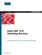 Cover of: Cisco IOS 12.0 switching services. by 