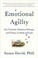 Cover of: Emotional Agility: Get Unstuck, Embrace Change, and Thrive in Work and Life