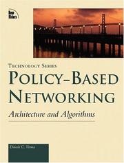 Cover of: Policy-Based Networking: Architecture and Algorithms