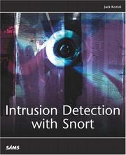 Cover of: Intrusion detection with Snort